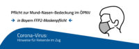 Pflicht zur Mund-Nasen-Bedeckung im ÖPNV, in Bayern FFP2-Maskenpflicht