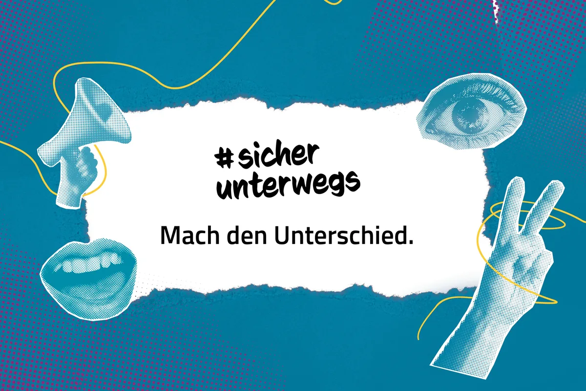 Grafik mit dem Text ‚#sicher unterwegs – Mach den Unterschied‘, umgeben von Illustrationen eines Auges, eines Mundes, eines Megafons und einer Hand mit Peace-Zeichen auf blauem Hintergrund.