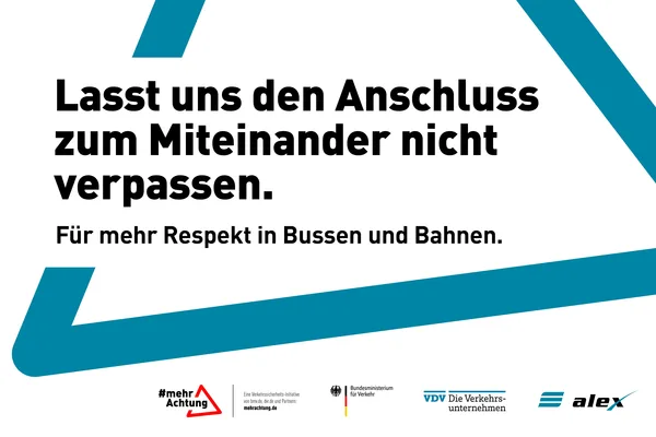 Bild mit Spruch: "Lasst uns den Anschluss zum Miteinander nicht verpassen. Für mehr Respekt in Bussen und Bahnen."