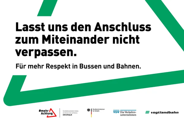 Bild mit Spruch: "Lasst uns den Anschluss zum Miteinander nicht verpassen. Für mehr Respekt in Bussen und Bahnen."