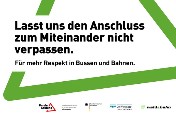 Bild mit Spruch: "Lasst und den Anschluss zum Miteinander nicht verpassen. Für mehr Respekt in Bussen und Bahnen."
