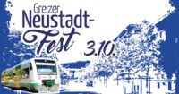 Zusätzliche Züge zum Greizer Neustadtfest am 3. Oktober Zusätzliche Züge zum Greizer Neustadtfest am 3. Oktober