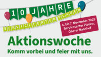 Aktionswoche 10 Jahre Servicecenter Plauen
